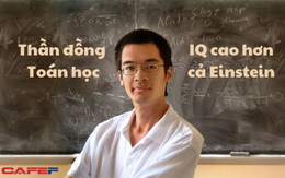 Thần đồng Toán học có IQ cao hơn Albert Einstein 30 điểm, 24 tuổi trở thành giáo sư: Một đời yêu chân thành những con số, nỗ lực được đền đáp bằng cuộc sống viên mãn, thành công