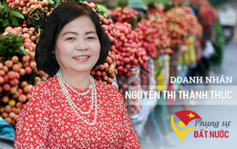 Doanh nhân Nguyễn Thị Thành Thực: Từ thương lái ‘khét tiếng’ mua cả một nông trường cam Trung Quốc đến startup nông nghiệp công nghệ ở tuổi U60