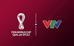 VTV chính thức sở hữu bản quyền World Cup 2022 với giá cao kỷ lục