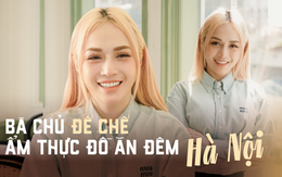 Lần đầu gặp gỡ “Trang béo”: 9x gây dựng đế chế ẩm thực trong lòng người Hà Nội chỉ bằng một chỉ vàng!