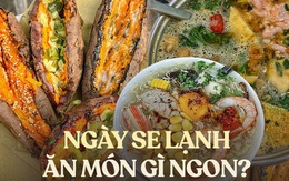 Ngày thường ít ai để ý, nhưng hễ TP.HCM se lạnh thì những món này lại ngon đặc biệt