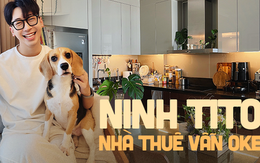 Đủ sức mua nhà trước 30 tuổi, Ninh Tito vẫn ở thuê 25 triệu/tháng