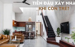 Áp lực tài chính vì xây nhà khi còn trẻ: Bao nhiêu tiền thì đủ?