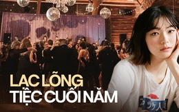 Tiệc cuối năm: Người vui vẻ, kẻ lạc lõng