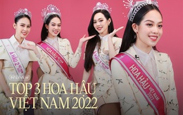 Gặp gỡ Top 3 Hoa hậu Việt Nam 2022: "Tôi từng bị soi mói và miệt thị là bình hoa di động"