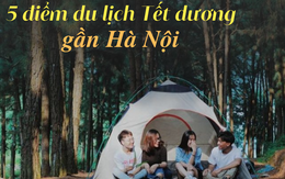 Nghỉ Tết dương 3 ngày, tham khảo ngay 5 địa điểm cắm trại gần Hà Nội: Trải nghiệm không khí Đà Lạt giữa lòng miền Bắc
