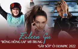 Bông hồng lai Mỹ-Trung "gây sốt" ở Olympic 2022: Giành 6 chức vô địch trượt tuyết chỉ trong 37 ngày, đỗ ĐH Stanford với điểm SAT 1560, con cưng của làng thời trang xa xỉ thế giới