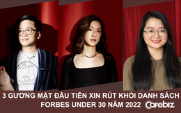 Đã có tới 3 nhân vật xin rút tên khỏi danh sách Forbes Under 30: Forbes Vietnam có đang bị “tẩy chay” tập thể sau vụ việc của Ngô Hoàng Anh?