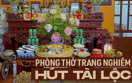 7 phòng thờ hút nghìn like đẹp nức lòng người: Trang nghiêm, truyền thống nhưng vẫn có gu, nhìn là biết phúc lộc đầy nhà