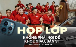 Họp lớp là "đại chiến khoe giàu", khoe nhà, khoe xe... hay chỉ là chúng ta đang làm quá lên?