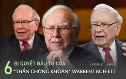 6 bí quyết đầu tư của 'thần chứng khoán' Warrent Buffett giúp bạn tiết kiệm được 10 năm đi vòng: Thành công không chỉ nằm ở 2 chữ 'lãi kép'