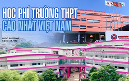 Top 5 trường THPT có mức học phí cao nhất Việt Nam, lên đến 800 triệu/năm, có nơi sang chảnh không khác nhà hàng 5 sao