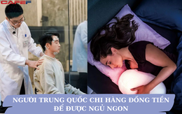 Người Trung Quốc vung tiền để "tậu" giấc ngủ: Chi hàng chục triệu đồng mua thiết bị hiện đại nhưng vẫn không ngủ ngon vì lý do này