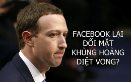 Facebook trên bờ vực sụp đổ: Bão hòa trên toàn cầu, lượng người dùng không thể tăng thêm được, doanh nghiệp thi nhau chuyển tiền quảng cáo sang nền tảng khác