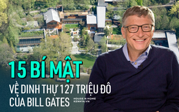 15 bí mật "gây choáng" về dinh thự đậm chất công nghệ trị giá 127 triệu USD của Bill Gates ở Washington, Mỹ