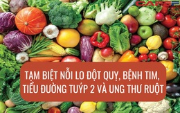 Nghiên cứu chứng minh: Bổ sung 7 gam chất này mỗi ngày giúp giảm 7% nguy cơ đột quỵ, giảm nguy cơ ung thư ruột, bệnh tim và cả tiểu đường tuýp 2