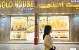 Theo chân khách Việt đi chợ vàng Dubai, nghe người bản xứ chào hàng thành thạo bằng tiếng Việt