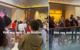 Đi ăn Haidilao ngày lễ, cô gái chờ hơn 2 tiếng vẫn chưa có bàn, bức xúc hơn là hành động của những vị khách "xấu tính" xung quanh