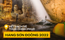 Tour thám hiểm hang động lớn nhất thế giới tại Việt Nam: Cháy vé trước cả năm, cần thể lực dồi dào và quan trọng là phải có…. tiền