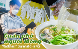 Quán phở tự tráng của người Mông giữa lòng Hà Nội: Mỗi ngày bán vèo hết 500 bát và 30 con gà, khách xếp hàng nườm nượp