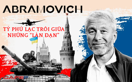 Roman Abramovich - vị tỷ phú lạc trôi giữa những "làn đạn": Bị phương Tây đóng băng tài sản nhưng đang chạy đua cho hòa bình ở Ukraine