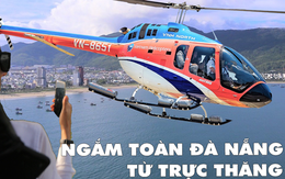 Clip, ảnh: Du khách hào hứng lần đầu trải nghiệm ngắm Đà Nẵng từ trực thăng