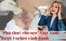 "Phù thủy che sẹo" Việt Nam lọt top Forbes Under 30 châu Á: Nổi tiếng nhờ xăm hình để chữa lành vết thương, từng bị chế giễu khi mới làm nghề