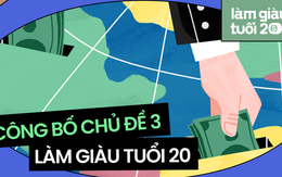 Tuổi 20 đi làm giàu: Những vấp ngã, chông gai chẳng phải ai cũng hiểu - Liệu có nên tiếp tục?