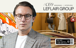 CEO Leflair Group: Leflair của ngày xưa thất bại bởi mô hình kinh doanh và quản trị vốn, nay chúng tôi theo đuổi mô hình "Siêu bán lẻ - phân phối", tiến tới IPO