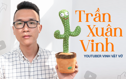YouTuber Vinh Vật Vờ: ‘Không ai nổi tiếng được mãi, phải tận dụng thời gian kẻo sau này hết thời’