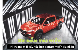 VinFast sẽ sớm ra mắt xe bán tải chạy điện - nước cờ 'cao tay' để tham chiến ở thị trường Mỹ?