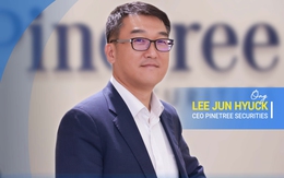 CEO người Hàn của Chứng khoán Pinetree tiết lộ lý do thực hiện chiến lược "3 không"