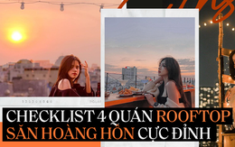 4 quán cafe rooftop cực đông ở TP.HCM: Không gian đẹp, lại "săn" được hoàng hôn