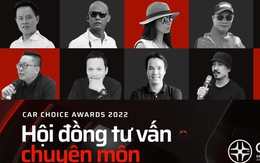 Car Choice Awards 2022 công bố Hội đồng tư vấn chuyên môn: 10 chuyên gia đa góc nhìn từ phía người dùng ô tô