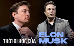 Thời đi học "sóng gió" của tỷ phú Elon Musk