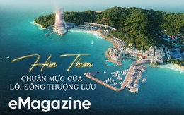 Hòn Thơm - Chuẩn mực của lối sống thượng lưu