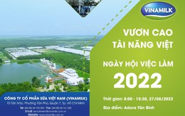 Vinamilk mang đến nhiều cơ hội nghề nghiệp tại ngày hội việc làm do Vietnamworks tổ chức