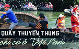 Chao đảo trên thuyền thúng - một "đặc sản" du lịch Việt Nam khiến du khách phấn khích