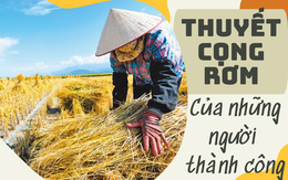 Thay đổi cuộc đời với "thuyết cọng rơm": Làm việc cùng ai là điều quan trọng nhất để thành công