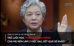 Giáo sư nổi tiếng: Trẻ lười học, thay vì đánh mắng cha mẹ làm 3 việc sau, kết quả sẽ khác!