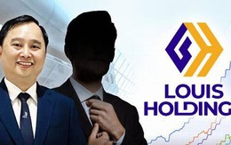 Ai đã ‘bơm’ 1.200 tỷ cho cựu Chủ tịch Louis Holdings làm giá cổ phiếu?