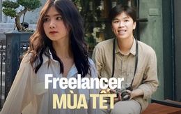 "Freelancer là nghề gì hả cháu?" - câu hỏi gây sát thương nhất Tết này đối với hội làm tự do