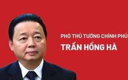 Chân dung tân Phó Thủ tướng Chính phủ Trần Hồng Hà