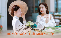 Sở hữu công việc như mơ, nữ thạc sĩ Luật bất ngờ “rẽ ngang” khởi nghiệp: Thành tựu sau gần 15 năm gây bất ngờ