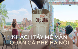 Những quán cà phê ở Hà Nội được khách Tây không ngừng lăng xê: Nơi xúc động nghẹn ngào, nơi độc đáo thú vị