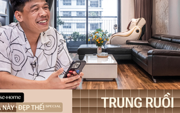 Nhà mới của Trung Ruồi: Thiết kế phản ánh 'con người thật' của chủ nhân, có món đồ Táo quân đặc biệt