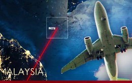 Chuyến bay MH370 - Vụ mất tích bí ẩn nhất lịch sử hàng không hiện đại