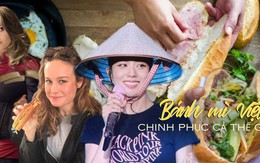 Bánh mì Việt khiến sao quốc tế mê mẩn: Bóng hồng của Marvel khen "tuyệt vời”, Jisoo (BLACKPINK) chứng minh độ hảo hạng bằng hành động đặc biệt