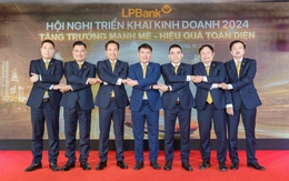 Hội nghị kinh doanh LPBank 2024: Tăng trưởng mạnh mẽ - Hiệu quả toàn diện