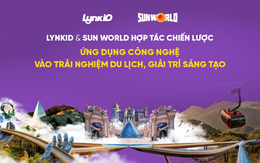 Sun World và LynkiD ký kết hợp tác chiến lược